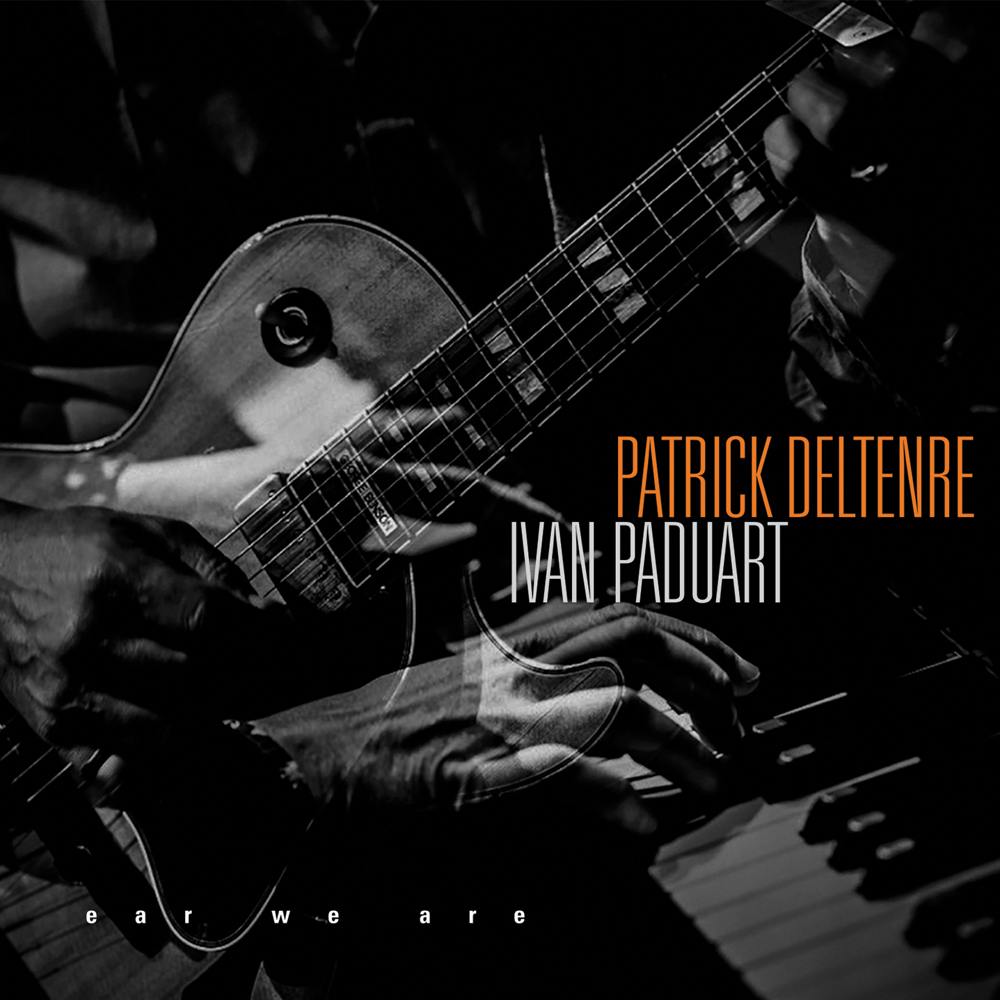 01-Ivan-Paduart-Patrick-Deltendre-EAR-WE-ARE-mp3-image